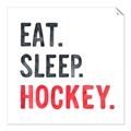 Picture of Eat Sleep Hockey _GroupedProduct_Square_Mini_ _GroupedProduct_Square_Unframed_Print_Only_
