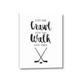 Picture of Crawl, Walk, Hockey _GroupedProduct_Rectangle_Portrait_Mini_ _GroupedProduct_Rectangle_Portrait_Canvas_