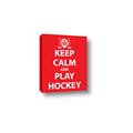 Picture of Keep Calm Play Hockey Red _GroupedProduct_Rectangle_Portrait_Mini_ _GroupedProduct_Rectangle_Portrait_Canvas_