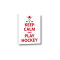 Picture of Keep Calm Play Hockey White  _GroupedProduct_Rectangle_Portrait_Mini_ _GroupedProduct_Rectangle_Portrait_Canvas_