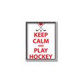 Picture of Keep Calm Play Hockey White  _GroupedProduct_Rectangle_Portrait_Mini_ _GroupedProduct_Rectangle_Portrait_Canvas_Framed_