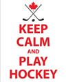 Picture of Keep Calm Play Hockey White  _GroupedProduct_Rectangle_Portrait_Mini_ _GroupedProduct_Rectangle_Portrait_Unframed_Print_Only_