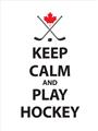 Picture of Keep Calm Play Hockey Black  _GroupedProduct_Rectangle_Portrait_Mini_ _GroupedProduct_Rectangle_Portrait_Unframed_Print_Only_