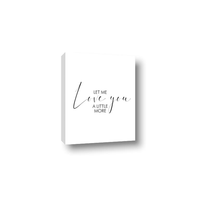 Picture of Let me Love you _GroupedProduct_Rectangle_Portrait_Mini_ _GroupedProduct_Rectangle_Portrait_Canvas_