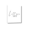 Picture of Let me Love you _GroupedProduct_Rectangle_Portrait_Mini_ _GroupedProduct_Rectangle_Portrait_Canvas_