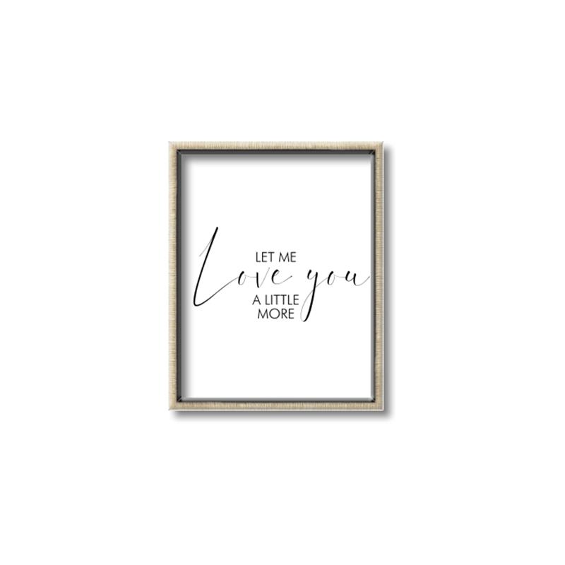 Picture of Let me Love you _GroupedProduct_Rectangle_Portrait_Mini_ _GroupedProduct_Rectangle_Portrait_Canvas_Framed_