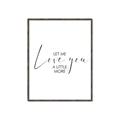 Picture of Let me Love you _GroupedProduct_Rectangle_Portrait_Mini_ _GroupedProduct_Rectangle_Portrait_Canvas_Framed_