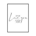 Picture of Let me Love you _GroupedProduct_Rectangle_Portrait_Mini_ _GroupedProduct_Rectangle_Portrait_Canvas_Framed_