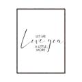 Picture of Let me Love you _GroupedProduct_Rectangle_Portrait_Mini_ _GroupedProduct_Rectangle_Portrait_Canvas_Framed_