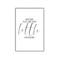 Picture of Before you're not little _GroupedProduct_Rectangle_Portrait_Mini_ _GroupedProduct_Rectangle_Portrait_Canvas_Framed_