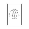 Picture of Before you're not little _GroupedProduct_Rectangle_Portrait_Mini_ _GroupedProduct_Rectangle_Portrait_Canvas_Framed_