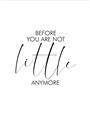 Picture of Before you're not little _GroupedProduct_Rectangle_Portrait_Mini_ _GroupedProduct_Rectangle_Portrait_Unframed_Print_Only_