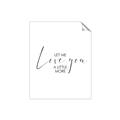 Picture of Let me Love you _GroupedProduct_Rectangle_Portrait_Mini_ _GroupedProduct_Rectangle_Portrait_Unframed_Print_Only_