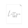 Picture of Let me Love you _GroupedProduct_Rectangle_Portrait_Mini_ _GroupedProduct_Rectangle_Portrait_Unframed_Print_Only_