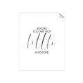 Picture of Before you're not little _GroupedProduct_Rectangle_Portrait_Mini_ _GroupedProduct_Rectangle_Portrait_Unframed_Print_Only_
