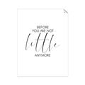 Picture of Before you're not little _GroupedProduct_Rectangle_Portrait_Mini_ _GroupedProduct_Rectangle_Portrait_Unframed_Print_Only_