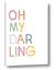 Picture of Oh My Darling kids