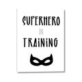 Picture of Superhero in Training _GroupedProduct_Rectangle_Portrait_Mini_ _GroupedProduct_Rectangle_Portrait_Canvas_