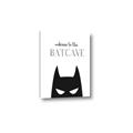 Picture of Welcome to the Batcave White _GroupedProduct_Rectangle_Portrait_Mini_ _GroupedProduct_Rectangle_Portrait_Canvas_