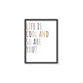 Picture of Life is Cool kids  _GroupedProduct_Rectangle_Portrait_Mini_ _GroupedProduct_Rectangle_Portrait_Canvas_Framed_
