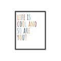 Picture of Life is Cool kids  _GroupedProduct_Rectangle_Portrait_Mini_ _GroupedProduct_Rectangle_Portrait_Canvas_Framed_