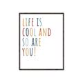 Picture of Life is Cool kids  _GroupedProduct_Rectangle_Portrait_Mini_ _GroupedProduct_Rectangle_Portrait_Canvas_Framed_