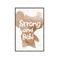 Picture of strong and bold _GroupedProduct_Rectangle_Portrait_Mini_ _GroupedProduct_Rectangle_Portrait_Canvas_Framed_