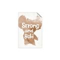 Picture of strong and bold _GroupedProduct_Rectangle_Portrait_Mini_ _GroupedProduct_Rectangle_Portrait_Unframed_Print_Only_
