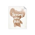 Picture of strong and bold _GroupedProduct_Rectangle_Portrait_Mini_ _GroupedProduct_Rectangle_Portrait_Unframed_Print_Only_