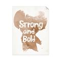 Picture of strong and bold _GroupedProduct_Rectangle_Portrait_Mini_ _GroupedProduct_Rectangle_Portrait_Unframed_Print_Only_