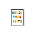 Picture of Brush your teeth multi Colour I _GroupedProduct_Rectangle_Portrait_Mini_ _GroupedProduct_Rectangle_Portrait_Canvas_Framed_