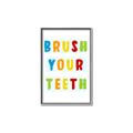Picture of Brush your teeth multi Colour I _GroupedProduct_Rectangle_Portrait_Mini_ _GroupedProduct_Rectangle_Portrait_Canvas_Framed_