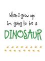 Picture of When I grow up _GroupedProduct_Rectangle_Portrait_Mini_ _GroupedProduct_Rectangle_Portrait_Unframed_Print_Only_