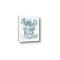 Picture of Believe you can  _GroupedProduct_Rectangle_Portrait_Mini_ _GroupedProduct_Rectangle_Portrait_Canvas_