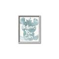 Picture of Believe you can  _GroupedProduct_Rectangle_Portrait_Mini_ _GroupedProduct_Rectangle_Portrait_Canvas_Framed_