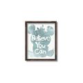 Picture of Believe you can  _GroupedProduct_Rectangle_Portrait_Mini_ _GroupedProduct_Rectangle_Portrait_Canvas_Framed_