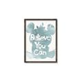 Picture of Believe you can  _GroupedProduct_Rectangle_Portrait_Mini_ _GroupedProduct_Rectangle_Portrait_Canvas_Framed_
