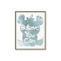 Picture of Believe you can  _GroupedProduct_Rectangle_Portrait_Mini_ _GroupedProduct_Rectangle_Portrait_Canvas_Framed_