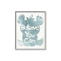 Picture of Believe you can  _GroupedProduct_Rectangle_Portrait_Mini_ _GroupedProduct_Rectangle_Portrait_Canvas_Framed_