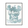 Picture of Believe you can  _GroupedProduct_Rectangle_Portrait_Mini_ _GroupedProduct_Rectangle_Portrait_Canvas_Framed_