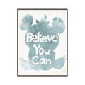 Picture of Believe you can  _GroupedProduct_Rectangle_Portrait_Mini_ _GroupedProduct_Rectangle_Portrait_Canvas_Framed_