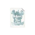 Picture of Believe you can  _GroupedProduct_Rectangle_Portrait_Mini_ _GroupedProduct_Rectangle_Portrait_Unframed_Print_Only_