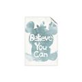 Picture of Believe you can  _GroupedProduct_Rectangle_Portrait_Mini_ _GroupedProduct_Rectangle_Portrait_Unframed_Print_Only_