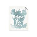 Picture of Believe you can  _GroupedProduct_Rectangle_Portrait_Mini_ _GroupedProduct_Rectangle_Portrait_Unframed_Print_Only_