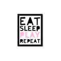 Picture of Eat Sleep Play Repeat Pink _GroupedProduct_Rectangle_Portrait_Mini_ _GroupedProduct_Rectangle_Portrait_Framed_Matted_
