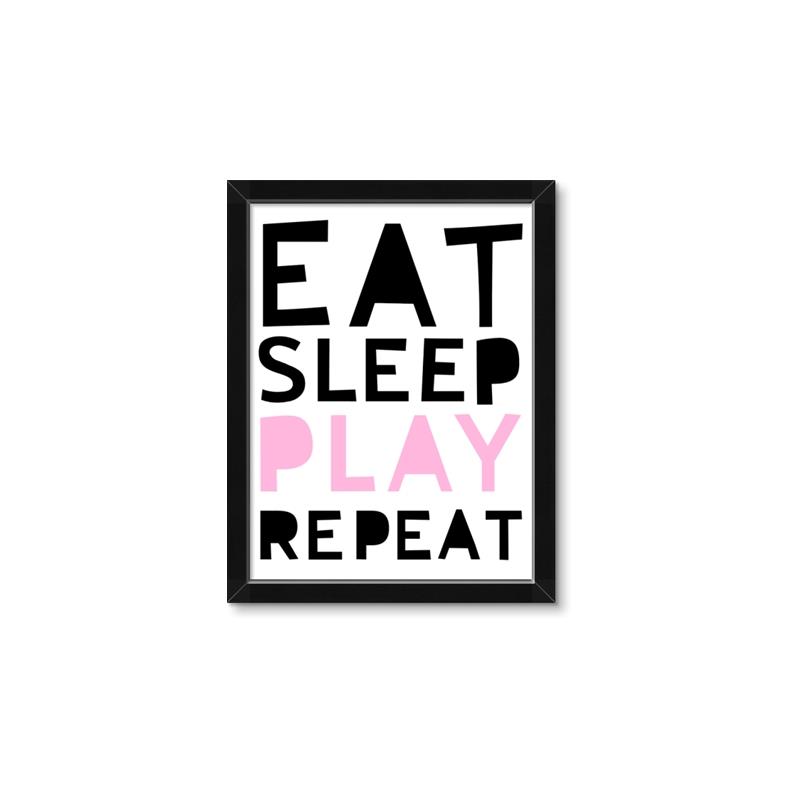 Picture of Eat Sleep Play Repeat Pink _GroupedProduct_Rectangle_Portrait_Mini_ _GroupedProduct_Rectangle_Portrait_Framed_Matted_