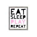Picture of Eat Sleep Play Repeat Pink _GroupedProduct_Rectangle_Portrait_Mini_ _GroupedProduct_Rectangle_Portrait_Framed_Matted_