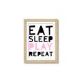 Picture of Eat Sleep Play Repeat Pink _GroupedProduct_Rectangle_Portrait_Mini_ _GroupedProduct_Rectangle_Portrait_Framed_Matted_