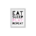 Picture of Eat Sleep Play Repeat Pink _GroupedProduct_Rectangle_Portrait_Mini_ _GroupedProduct_Rectangle_Portrait_Framed_Matted_