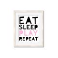 Picture of Eat Sleep Play Repeat Pink _GroupedProduct_Rectangle_Portrait_Mini_ _GroupedProduct_Rectangle_Portrait_Framed_Matted_
